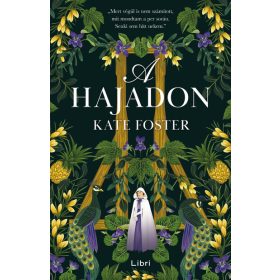 Kate Foster: A Hajadon