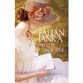 Fábián Janka: Lotti öröksége (új kiadás)