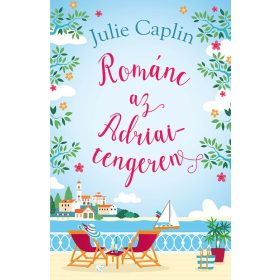 Julie Caplin: Románc az Adriai-tengeren (új kiadás)