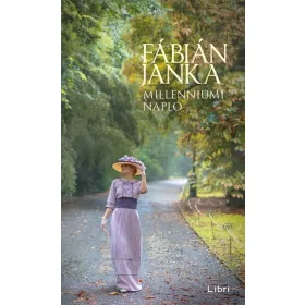 Fábián Janka: Millenniumi napló