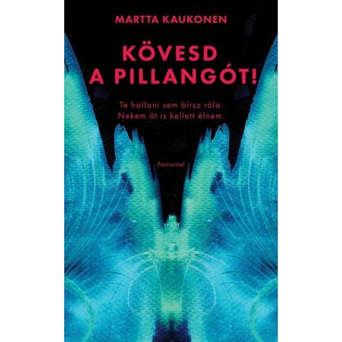 Martta Kaukonen: Kövesd a pillangót!