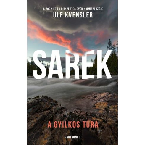 Ulf Kvensler: Sarek - A gyilkos túra