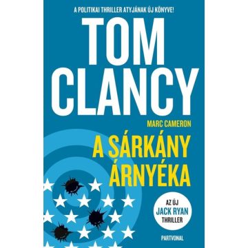 Tom Clancy, Marc Cameron: A sárkány árnyéka