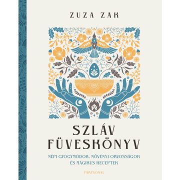 Zuza Zak: Szláv füveskönyv