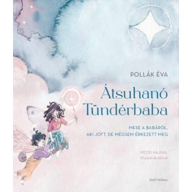 Pollák Éva: Átsuhanó Tündérbaba