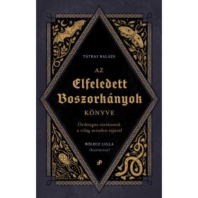  Tátrai Balázs, Bölecz Lilla: Az elfeledett boszorkányok könyve