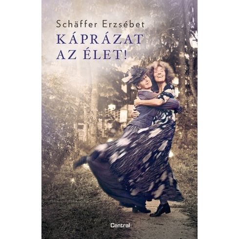 Schäffer Erzsébet: Káprázat az élet - puha táblás
