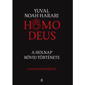 Yuval Noah Harari: Homo deus - puha táblás kiadás
