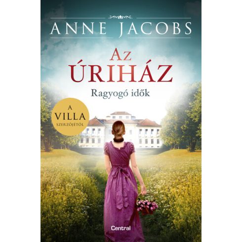 Anne Jacobs: Az úriház