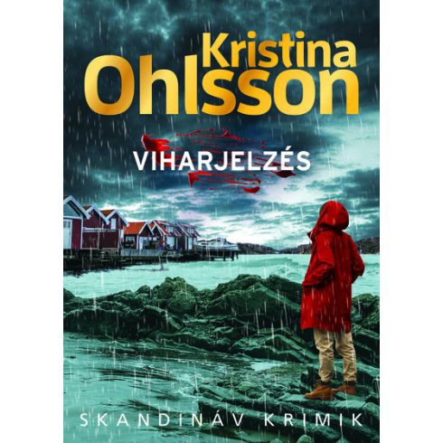 Kristina Ohlsson: Viharjelzés