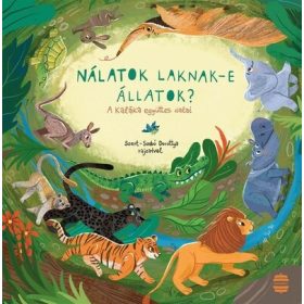Kaláka: Nálatok laknak-e állatok?