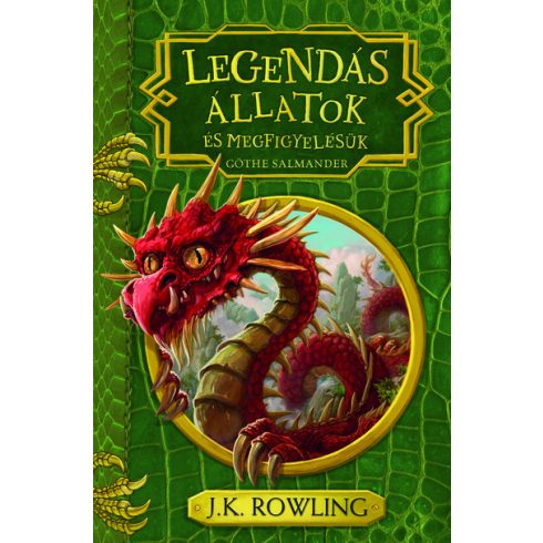 J. K. Rowling: Legendás állatok és megfigyelésük