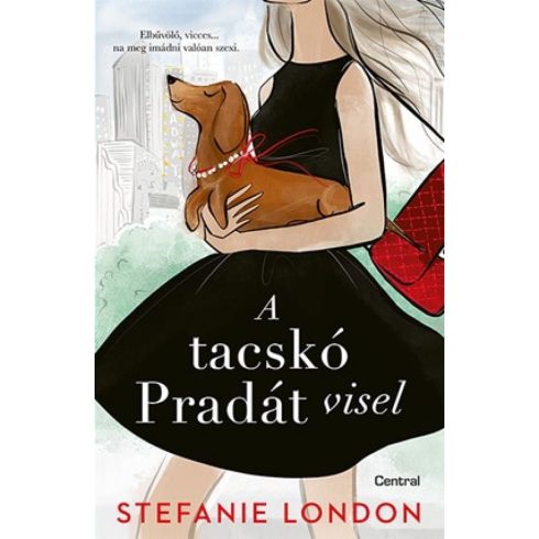 Stefanie London: A tacskó Pradát visel