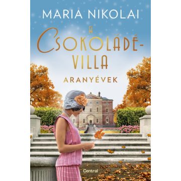 Maria Nikolai: A csokoládévilla - Aranyévek