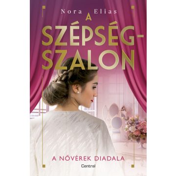 Nora Elias: A szépségszalon - A nővérek diadala