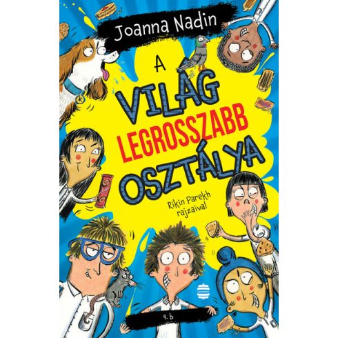 Joanna Nadin: A világ legrosszabb osztálya