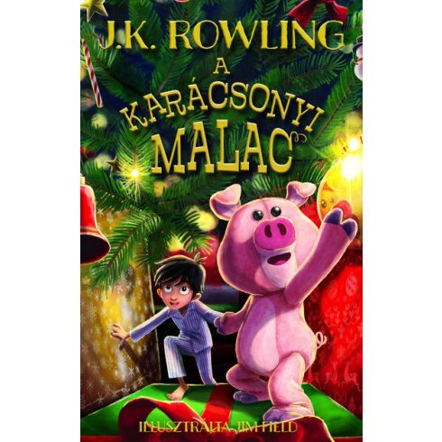 J. K. Rowling: A karácsonyi malac - puha táblás