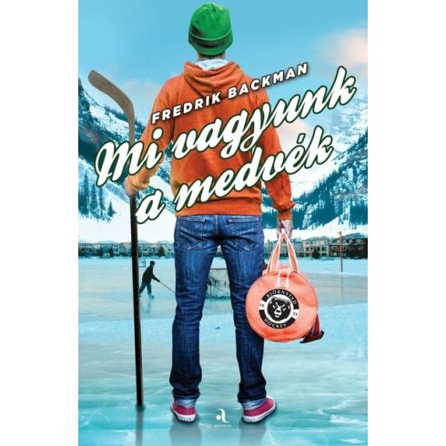 Fredrik Backman: Mi vagyunk a medvék (puha) - Feelgood-sorozat