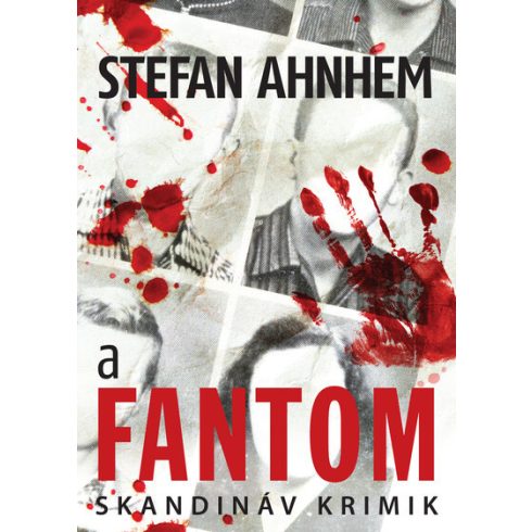 Stefan Ahnhem: A fantom