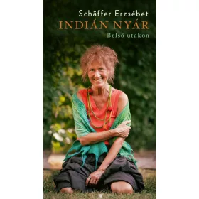 Schäffer Erzsébet: Indián nyár