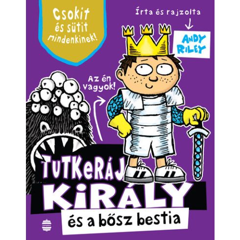 Andy Riley: Tutkeráj király és a bősz bestia