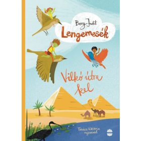 Berg Judit: Lengemesék - Vilkó útra kel