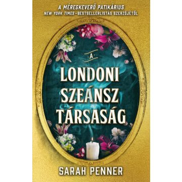 Sarah Penner: A Londoni Szeánsz Társaság