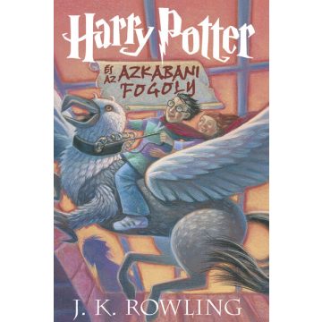   J. K. Rowling: Harry Potter és az azkabani fogoly - kemény táblás