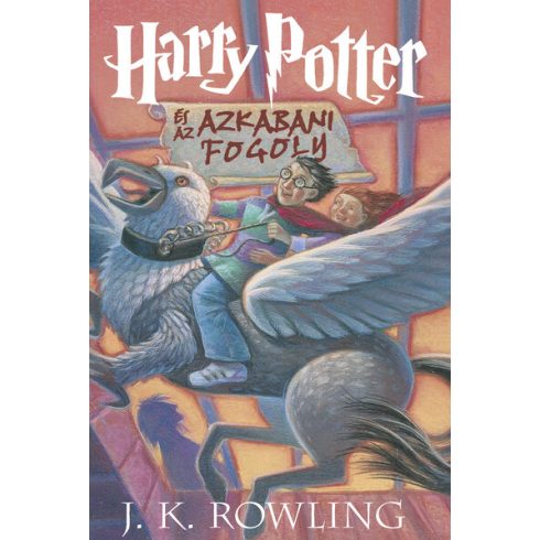 J. K. Rowling: Harry Potter és az azkabani fogoly - kemény táblás