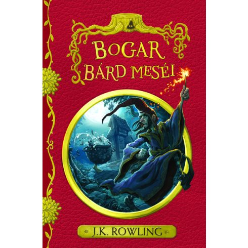 J. K. Rowling: Bogar bárd meséi