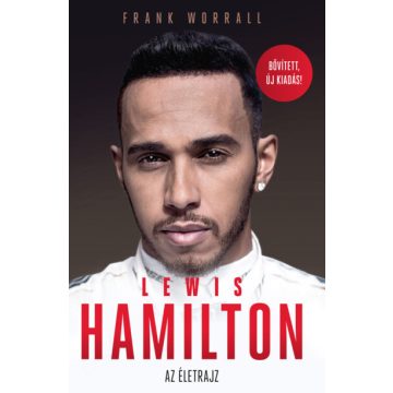 Frank Worrall: Lewis Hamilton - Bővített, új kiadás
