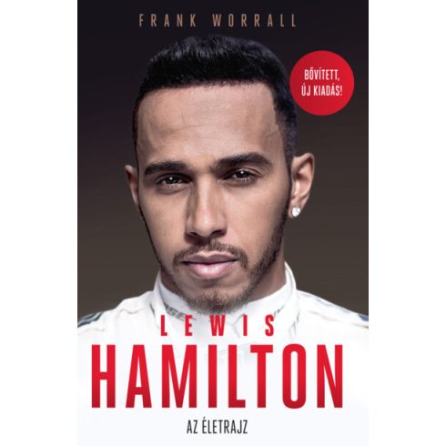 Frank Worrall: Lewis Hamilton - Bővített, új kiadás