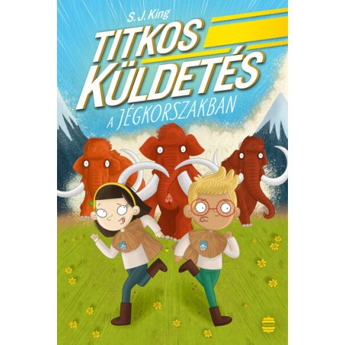 S. J. King: Titkos küldetés a jégkorszakban