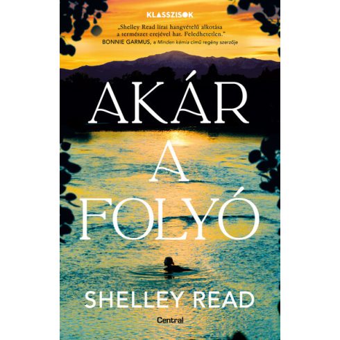 Shelley Read: Akár a folyó