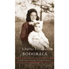 Schäffer Erzsébet: Bodobács