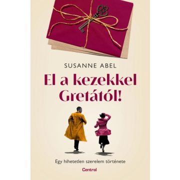 Susanne Abel: El a kezekkel Gretától!