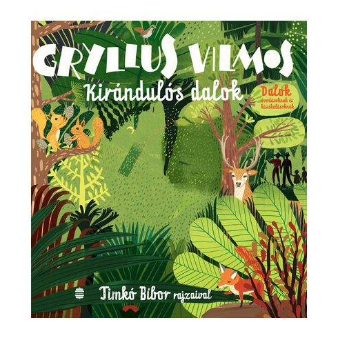 Gryllus Vilmos: Kirándulós dalok