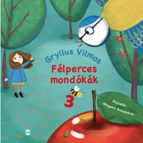   Gryllus Vilmos: Félperces mondókák 3. (Névre szólóan dedikálható)