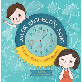   Gryllus Vilmos: Dalok reggeltől estig (Névre szólóan dedikálható)