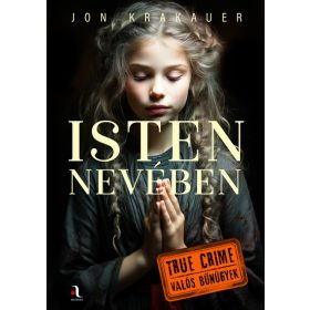 Jon Krakauer: Isten nevében
