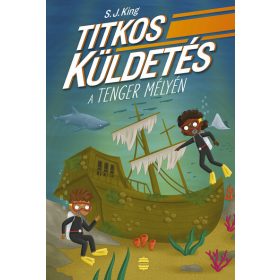 S. J. King: Titkos küldetés a tenger mélyén