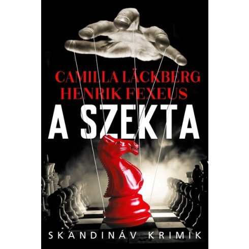 Camilla Läckberg, Henrik Fexeus: A szekta