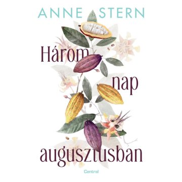 Anne Stern: Három nap augusztusban