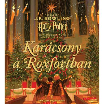 Előrendelhető: J. K. Rowling: Karácsony a Roxfortban