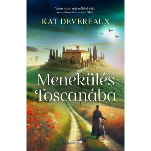 Kat Devereaux: Menekülés Toscanába