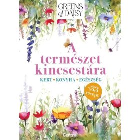   Bukovicsné Békefy Daisy: Greens of Daisy - A természet kincsestára