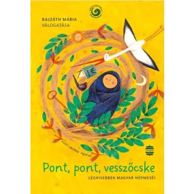  Bajzáth Mária: Pont, pont, vesszőcske (Névre szólóan dedikálható)
