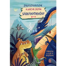 M. Kácsor Zoltán: Sárkánytörvény