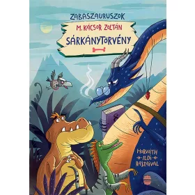   M. Kácsor Zoltán: Sárkánytörvény (Névre szólóan dedikálható)