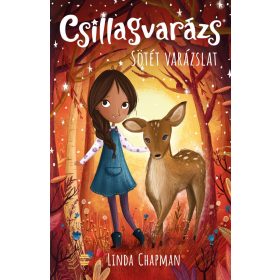 Linda Chapman: Csillagvarázs 4. - Sötét varázslat